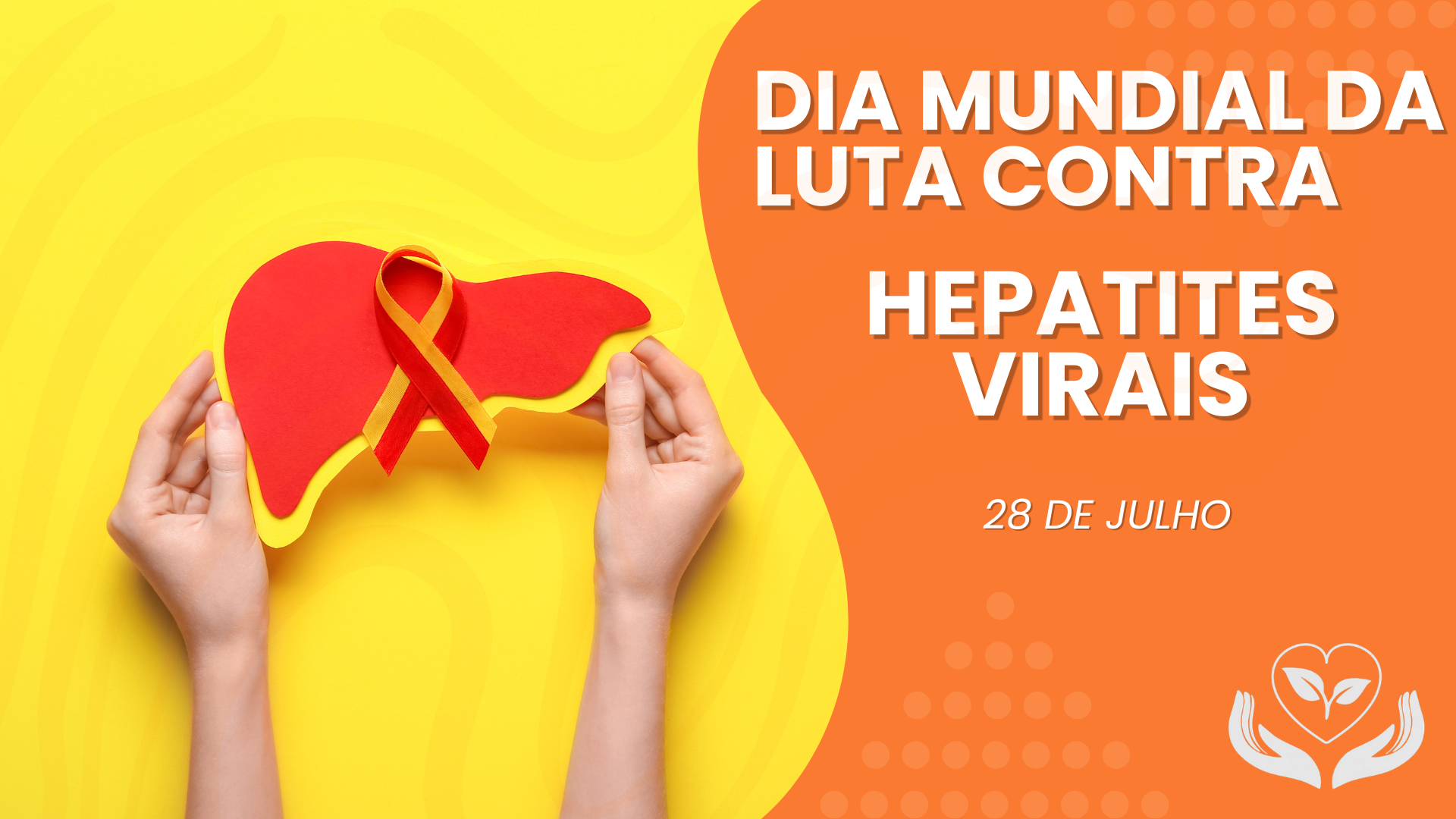 Dia mundial da luta contra Hepatites Virais